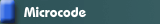 Microcode